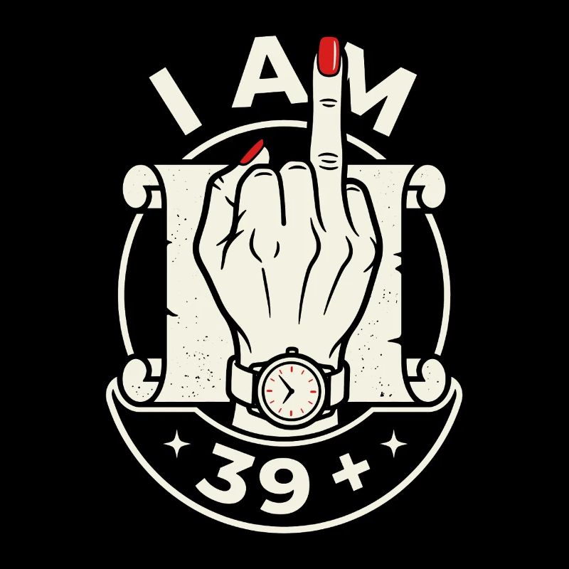 Geburtstag 40 Jahre 39 plus Mittelfinger
