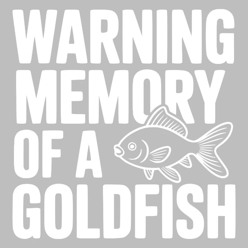 Warnerinnerung an einen Goldfisch