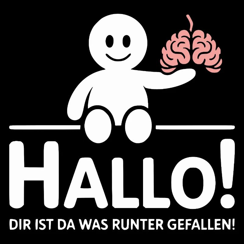 Hello you lost something brain saying