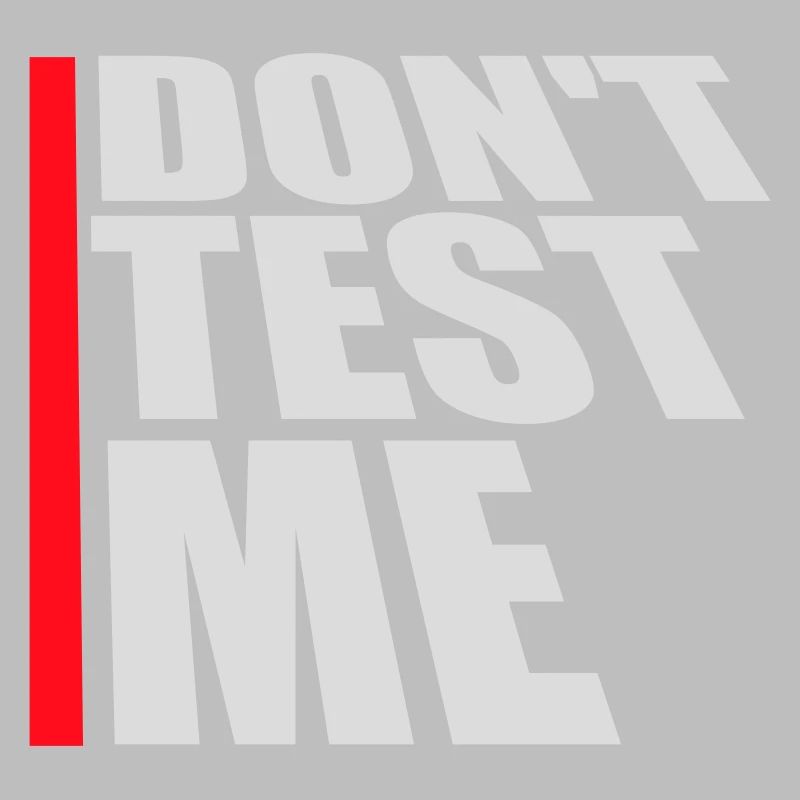Ne me teste pas coquine, citation drôle de logo