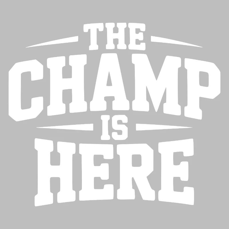 The Champ is Here