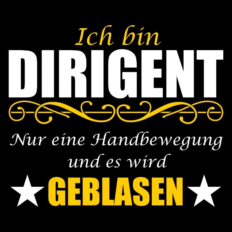 Dirigent lustiger Spruch Wortwitz Ironie Blasmusik