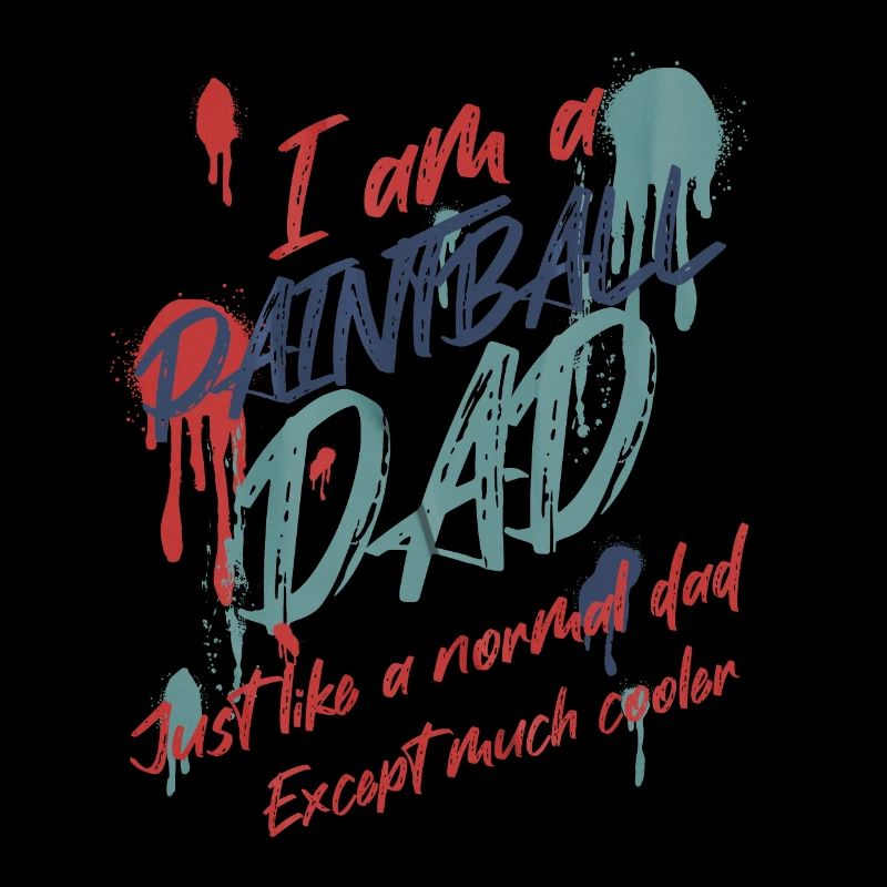 Ich bin ein Paintball-Vater, normal, aber viel cooler