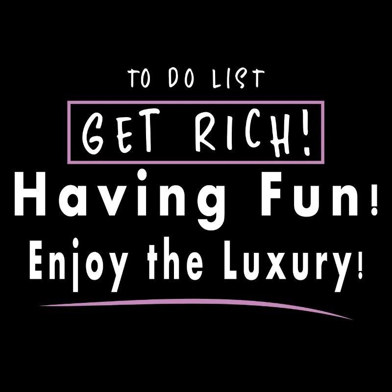 Devenez riche, amusez-vous, profitez du luxe