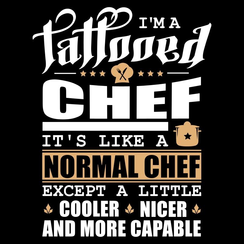 Chef tatoué / Chef, Chef tatoué