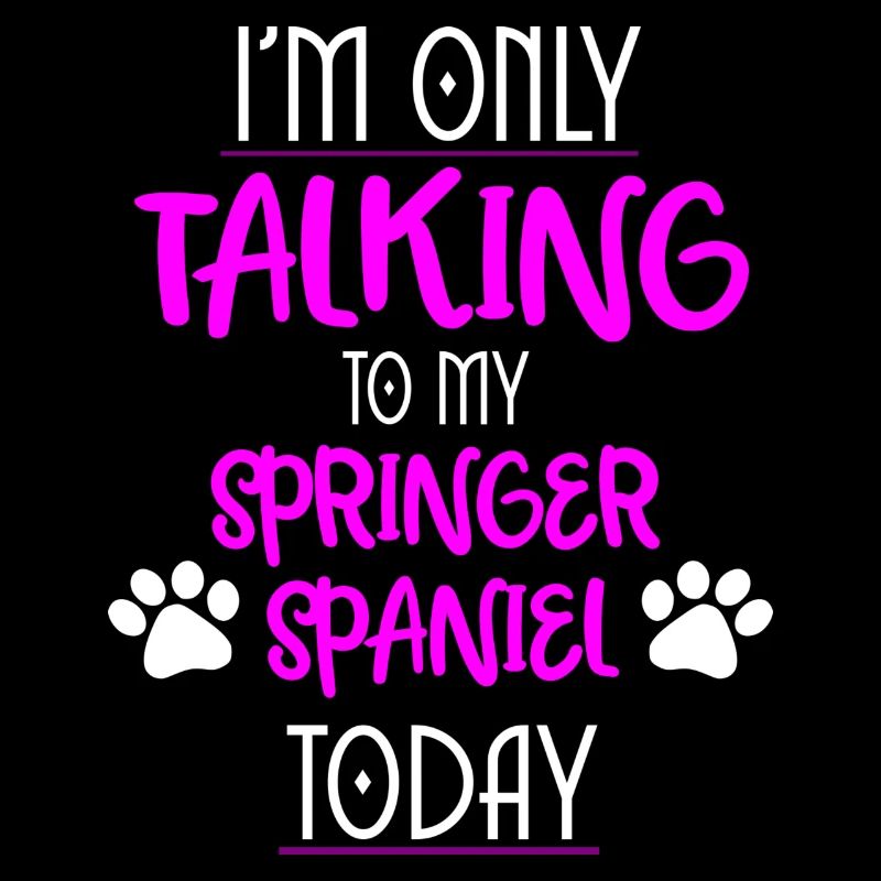 Springer spaniel funny sayings