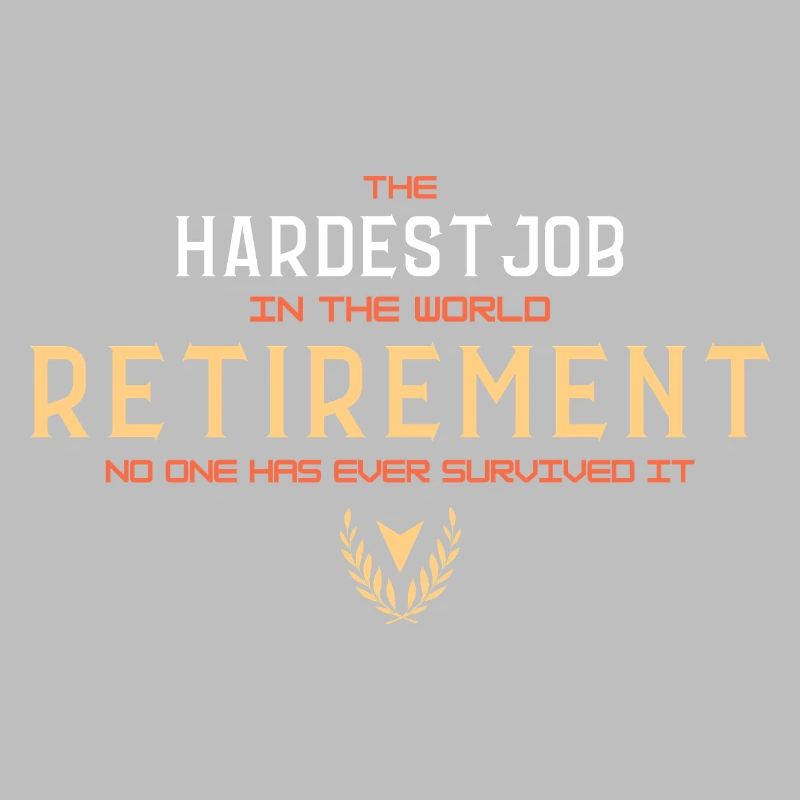 La retraite : le métier le plus difficile (typographie)