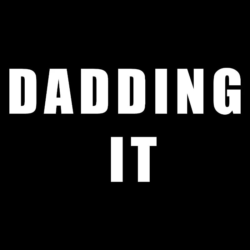 Dadding It Funny Fatherhood Graphic Tee