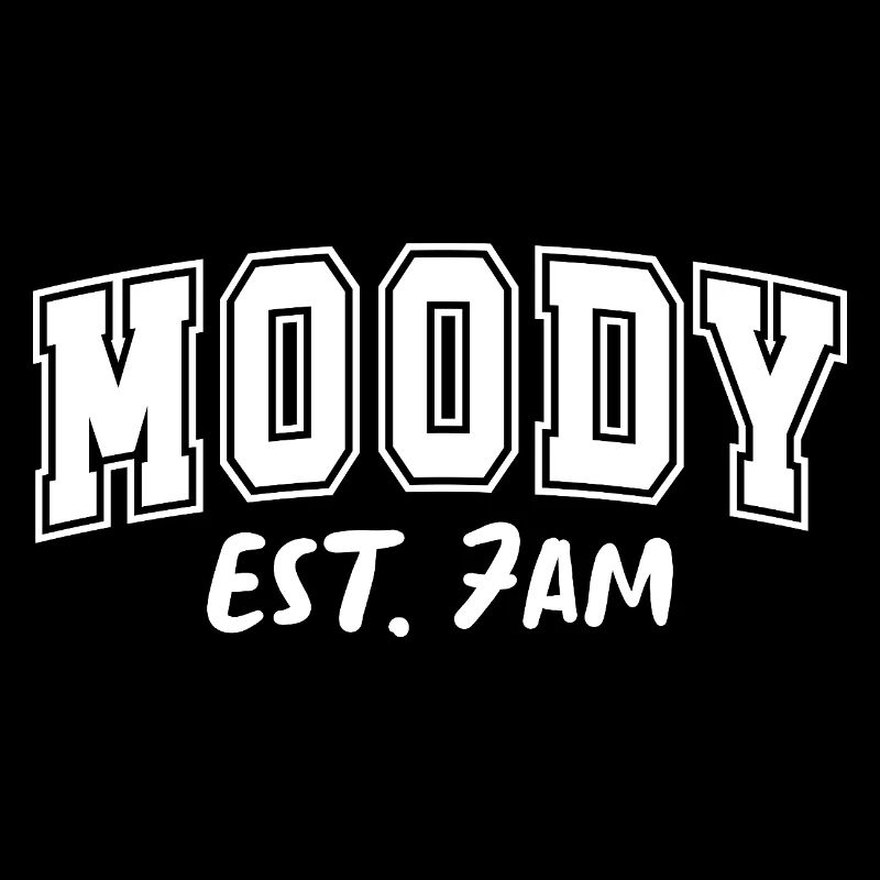 Moody Morning Est. 7AM Launisch