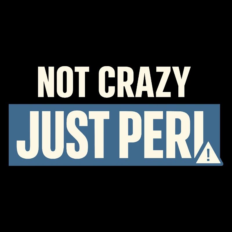 Perimenopause Humor Perimenopause