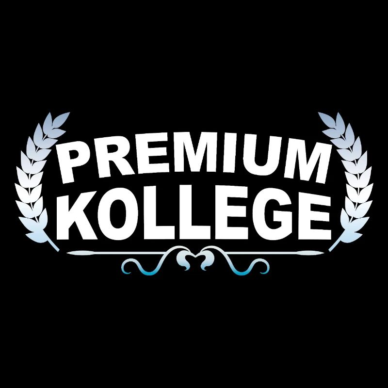 Premium Kollege - Lustiger Spruch