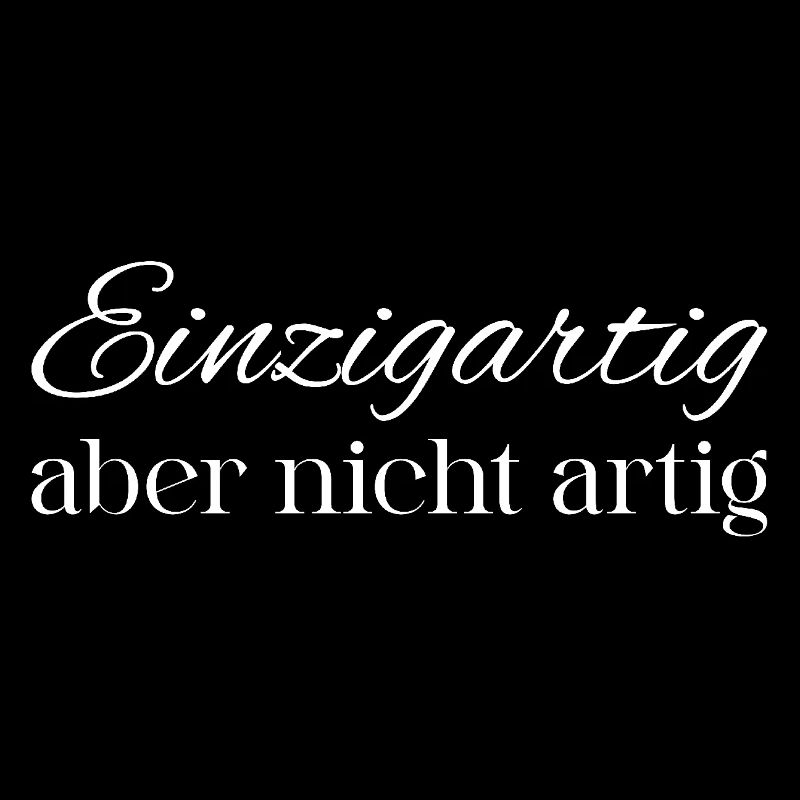 Einzigartig aber nicht artig