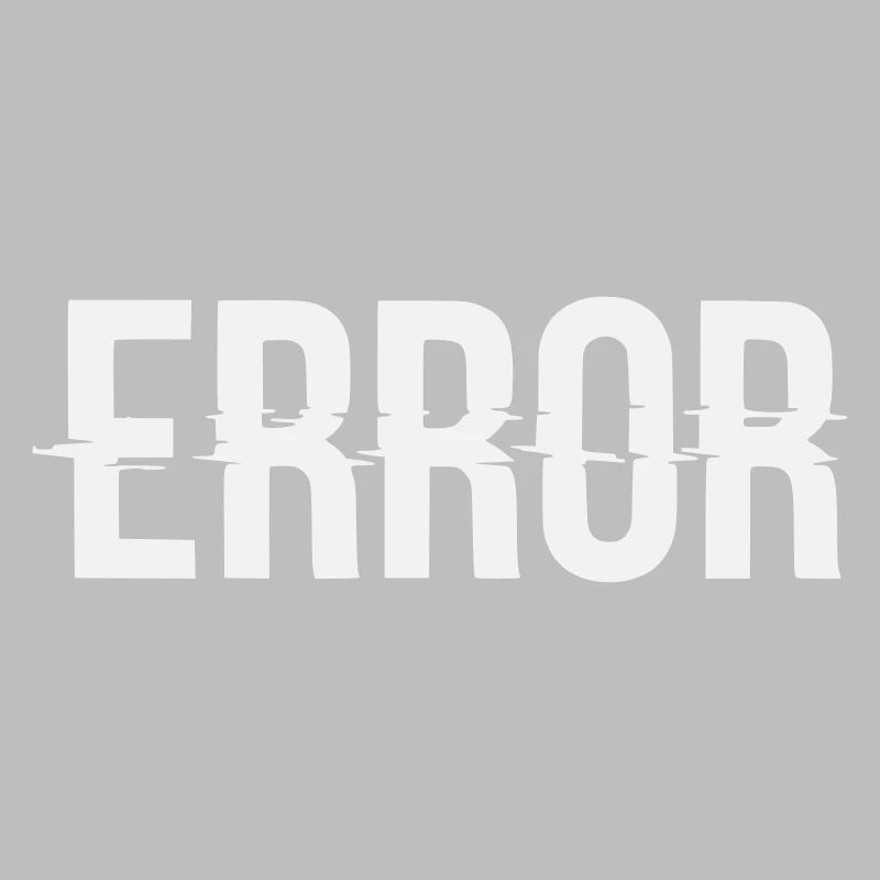 Error Fehlermeldung mit Glitch Schriftzug