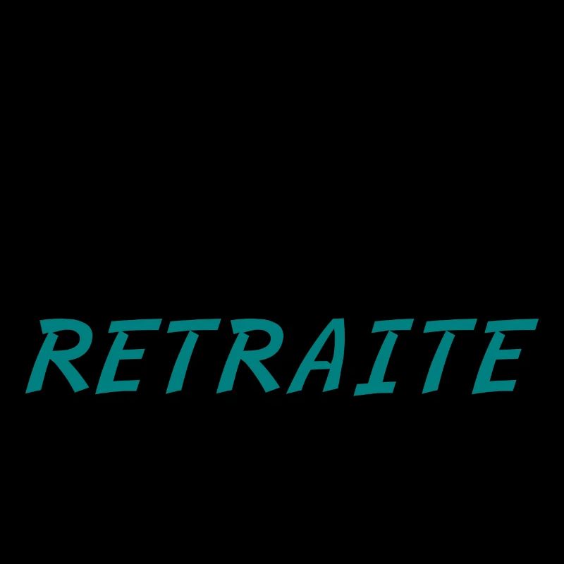 RETRAITE. BONNE RETRAITE. JOYEUSE RETRAITE