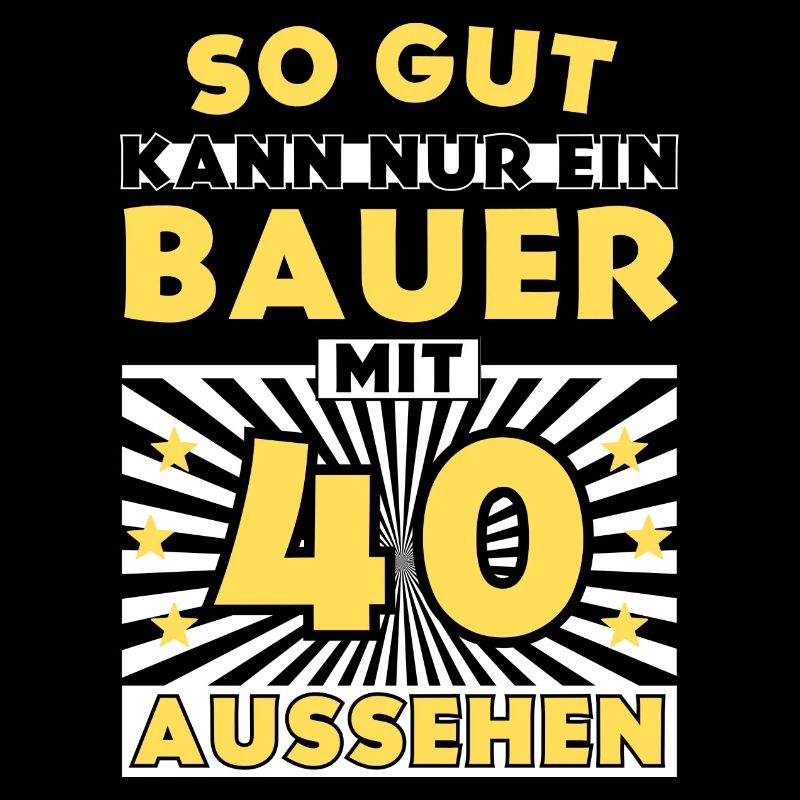 So gut kann nur ein Bauer mit 40 aussehen