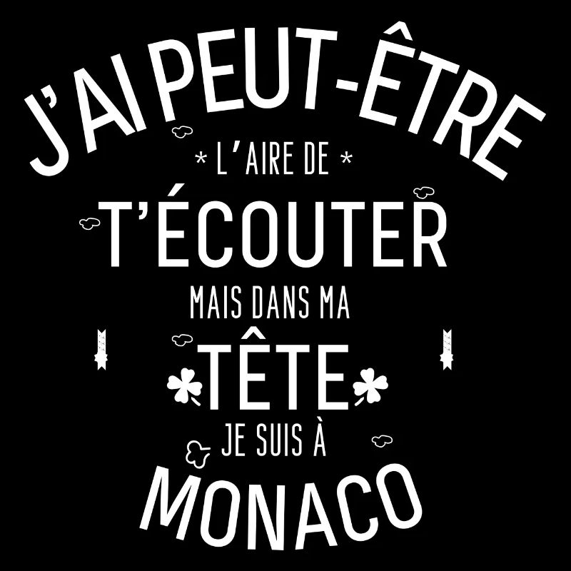 Dans ma Tête je suis à monaco