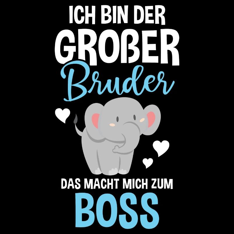 Großer Bruder Ich Bin Der Boss - Elefant