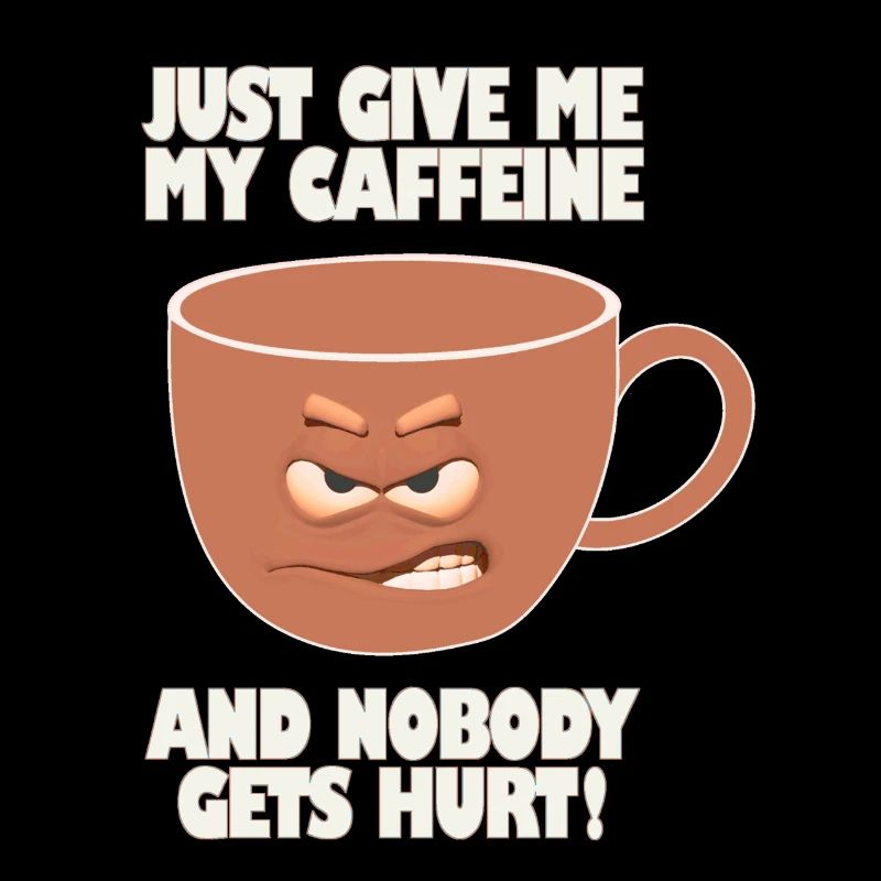 Donnez-moi simplement ma caféine et personne ne sera blessé