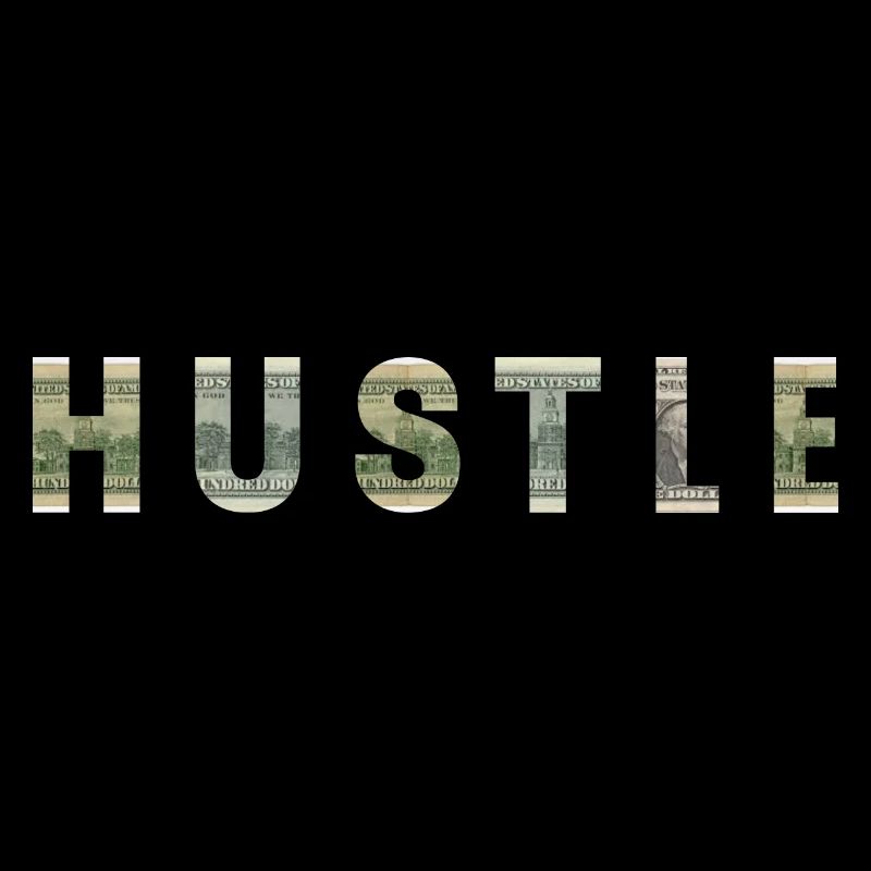 Hustle Dollar Bill Texture Motivation Inspiration