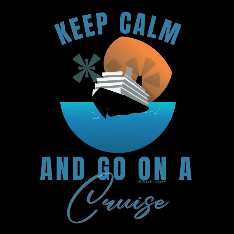 Keep calm and go on cruise