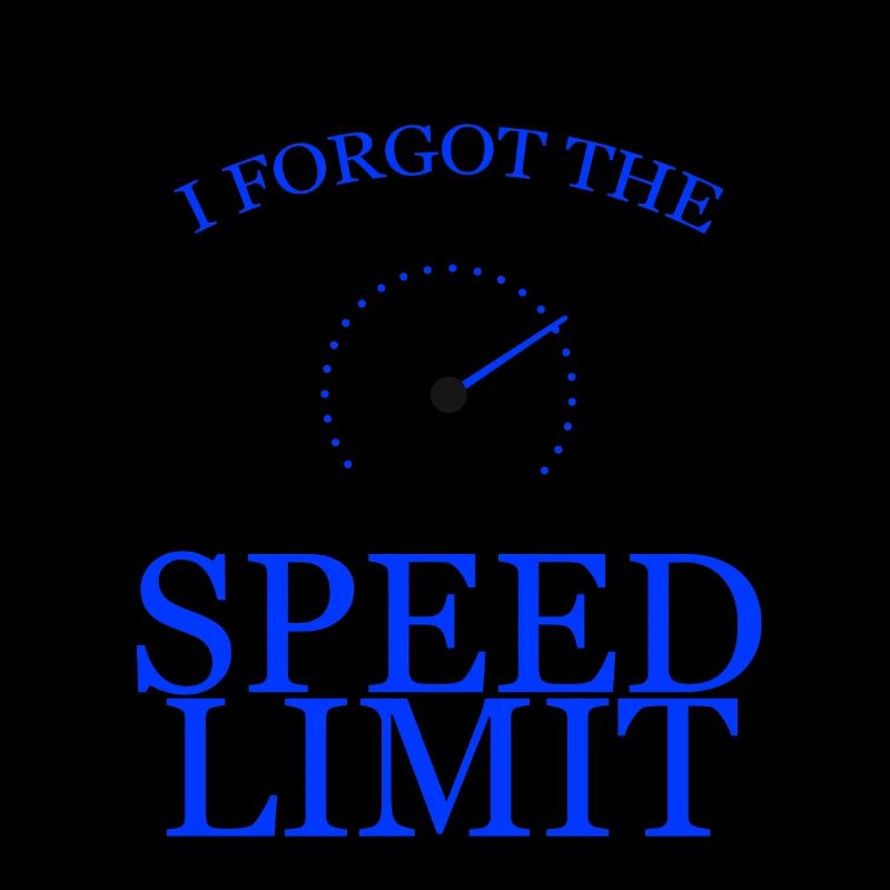 I Forgot The Speed Limit 4