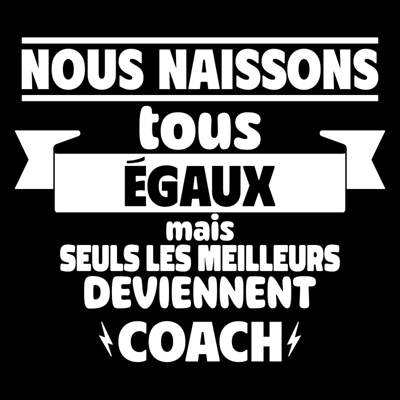 Seuls les meilleurs deviennent coach
