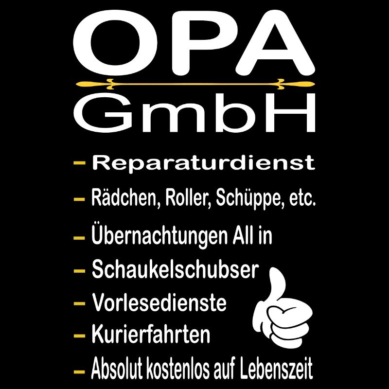 Opa GmbH das wird Opa reparieren Opa Spruch