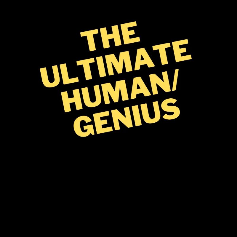 Ultimate Human / Genius