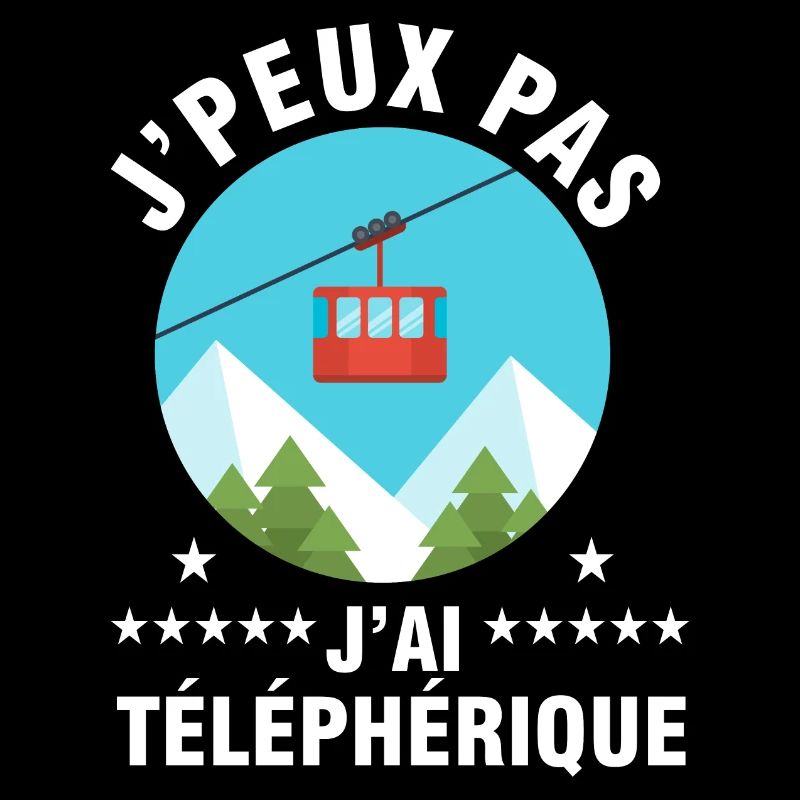 j'peux pas j'ai téléphérique