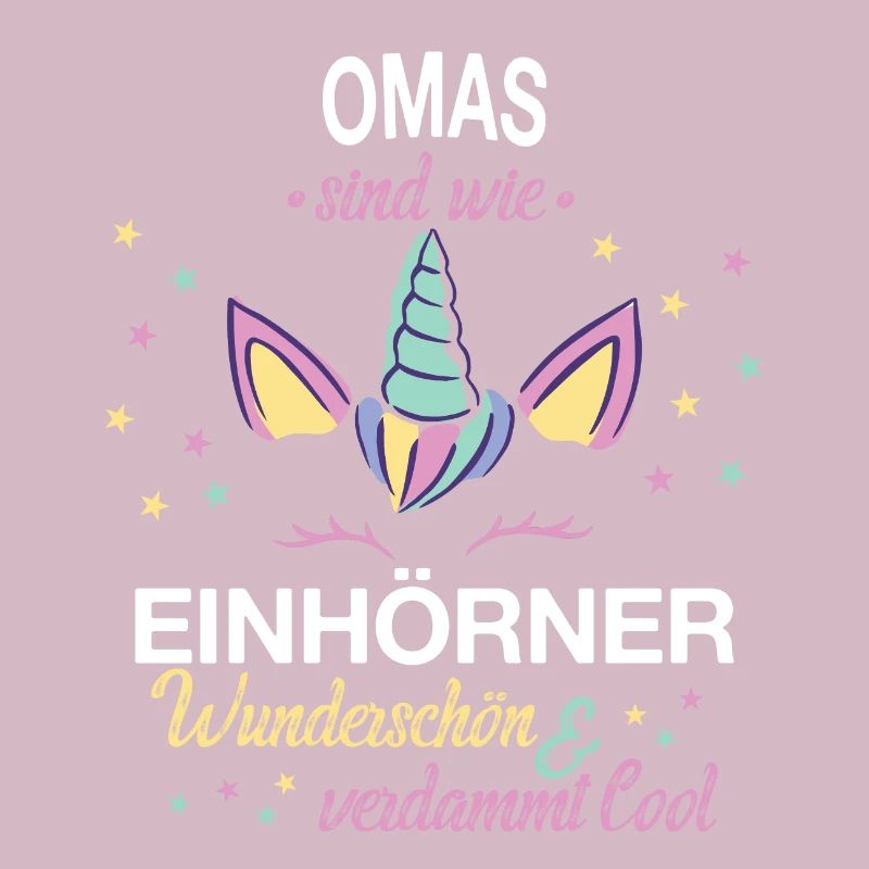 Oma Omas Großmutter Spruch Einhorn