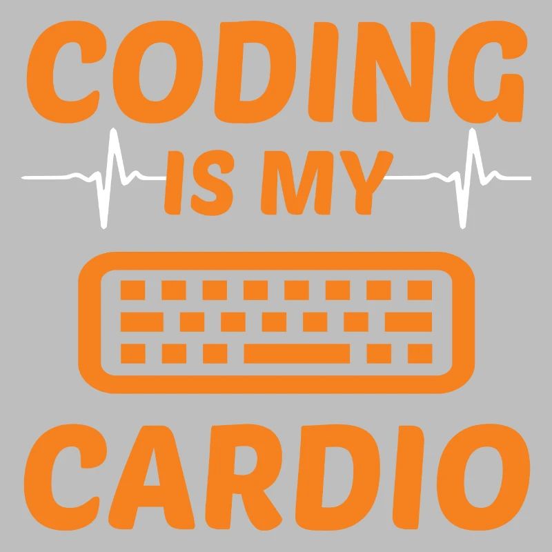 Coding Is My Cardio Programming Coder Computer Gee