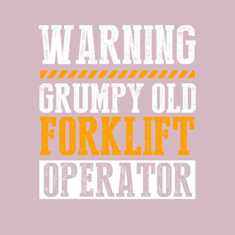 Forklifter Grumpy Old Forklift Operator Forklift D