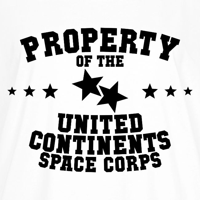 Property Of United Continents Space Corps - Black