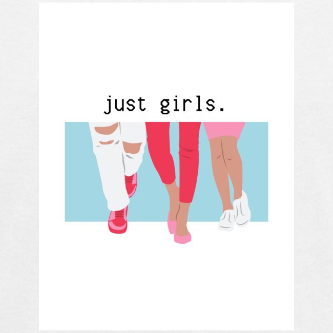 just girls.