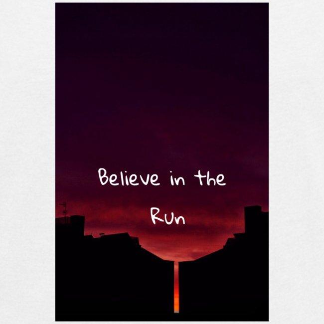 Belive in the Run