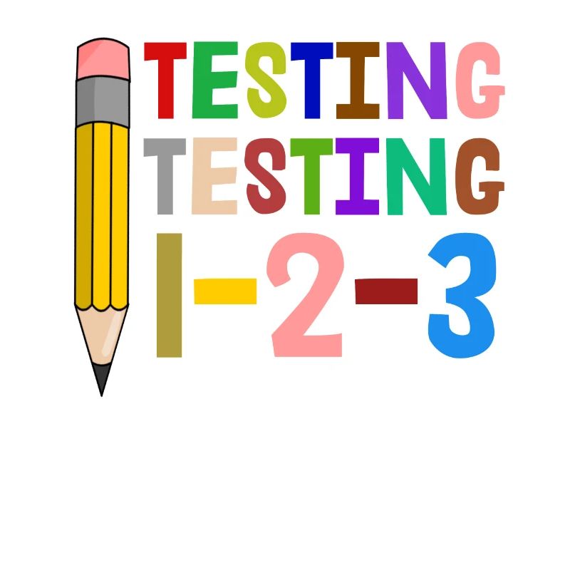 Testing 1 2 3 Cute Elementary School Teacher Test