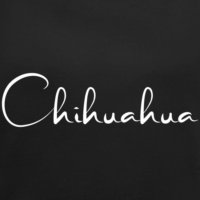 Chihuahua - das Motiv für die Hundeliebhaberin