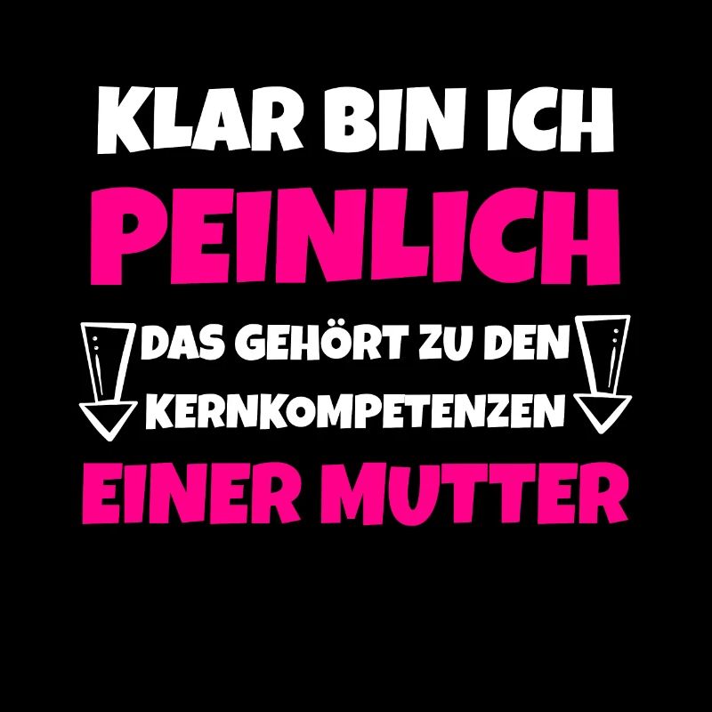 Mutter Peinlich Mama Sprüche