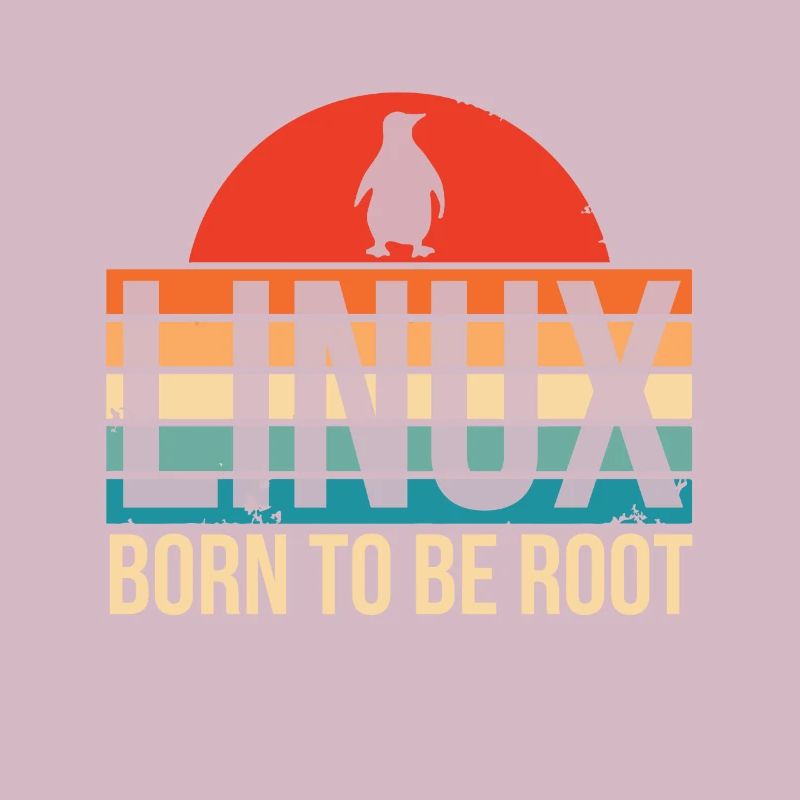 Linux Born To Be Root Penguin Nerd Coding Geek