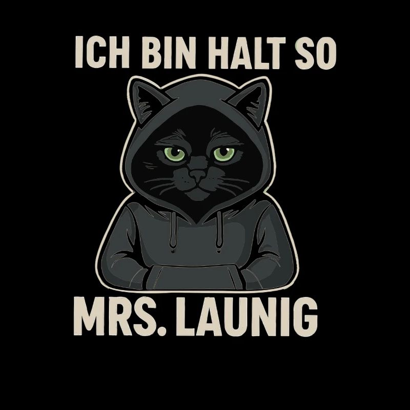 Mrs. Laune – That's just the way I am! Grumpy cats