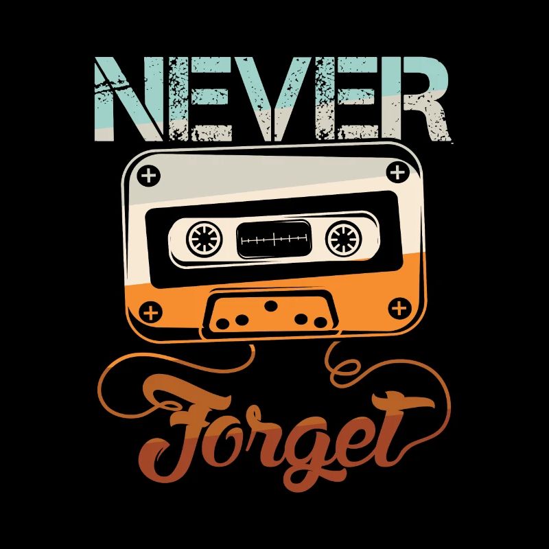 Never Forget Kasette Old School