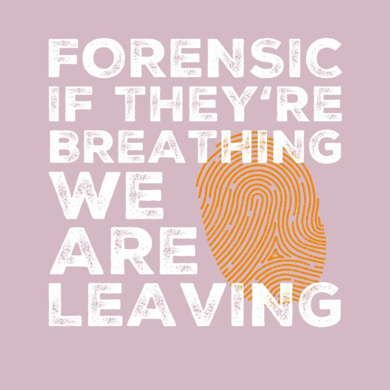 Forensics Forensic Forensics Forensic Science Gift