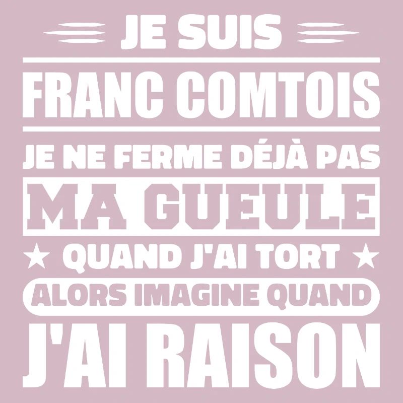 Franc comtois je ferme pas ma gueule franche comté