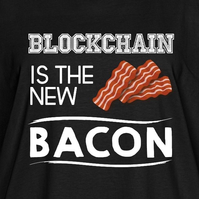 Blockchain is the new bacon light