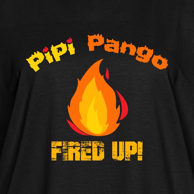 Pango's FIRED UP!