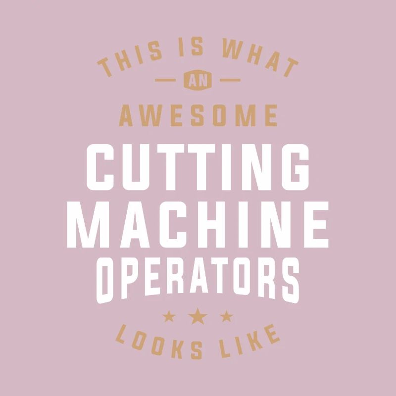 Awesome Cutting Machine Operator