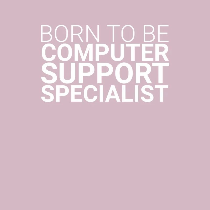 "Computer Support Specialist Born | IT Support"