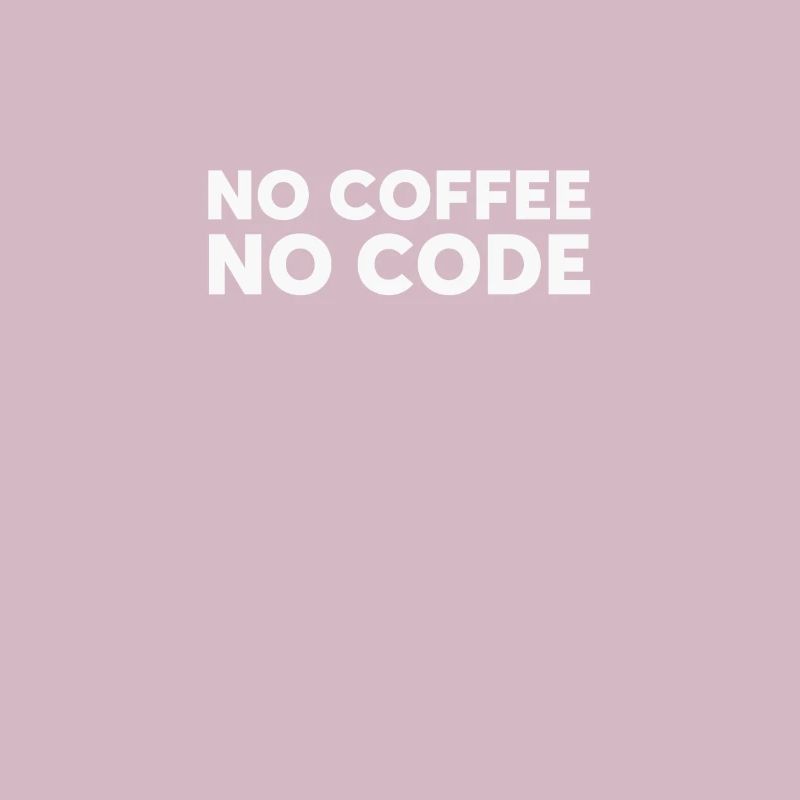 No Code No Coffee Developer Programmer T-Shirt