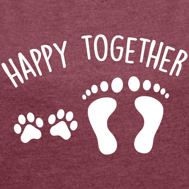 happy together dog - Frauen T-Shirt mit gerollten Ärmeln