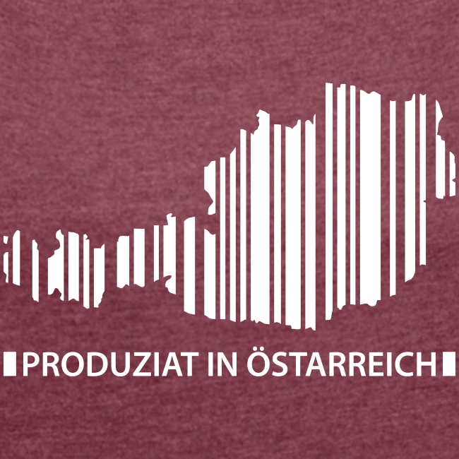 Vorschau: Produziat in Östarreich - Frauen T-Shirt mit gerollten Ärmeln